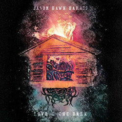 Jason Hawk Harris Love & The Dark Vinyl LP