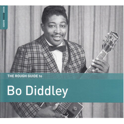 Bo Diddley The Rough Guide To Bo Diddley