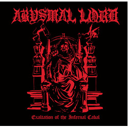 Abysmal Lord Exaltation Of The Infernal Cabal
