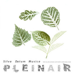 Tim Collins (12) / Reiko Goto (3) / Chris Malcolm (3) Plein Air - Silva Datum Musica