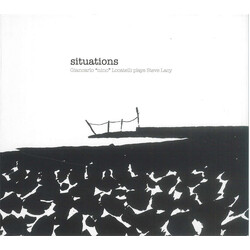 Giancarlo Locatelli Situations (Giancarlo "Nino" Locatelli Plays Steve Lacy)