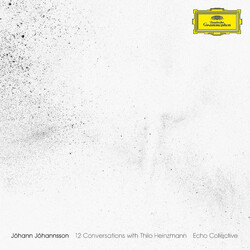 Jóhann Jóhannsson / Echo Collective 12 Conversations With Thilo Heinzmann