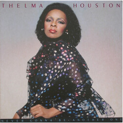 Thelma Houston Never Gonna Be Another One