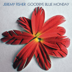 Jeremy Fisher Goodbye Blue Monday