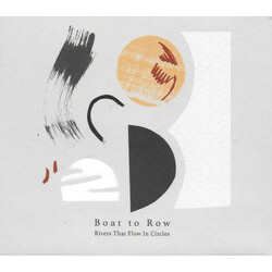 Boat To Row Rivers That Flow In Circles Vinyl LP