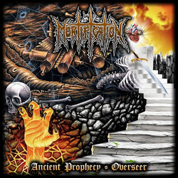 Mortification Ancient Prophecy/Overseer