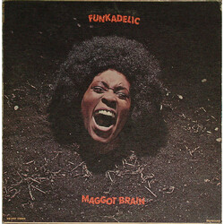 Funkadelic Maggot Brain