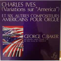 Charles Ives / George C. Baker / Leo Sowerby / Herman Berlinski / Vincent Persichetti / Robert T Anderson / Myron J. Roberts Variations Sur " America 