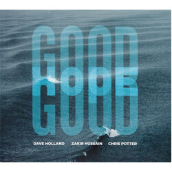 Dave Holland / Zakir Hussain / Chris Potter (2) Good Hope