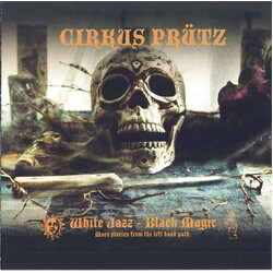 Cirkus Prütz White Jazz - Black Magic