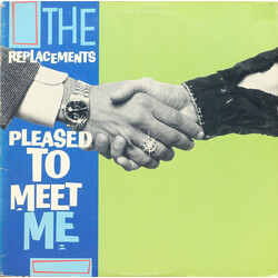 The Replacements Pleased To Meet Me