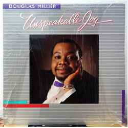 Douglas Miller Unspeakable Joy