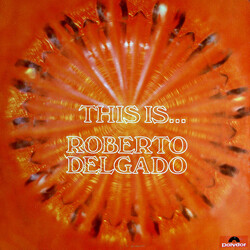 Roberto Delgado This Is… Roberto Delgado