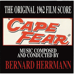Bernard Herrmann Cape Fear - The Original 1962 Film Score