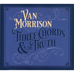 Van Morrison Three Chords & The Truth