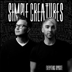 Simple Creatures Everything Opposite