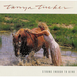 Tanya Tucker Strong Enough To Bend