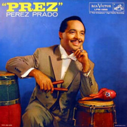 Perez Prado And His Orchestra "Prez"