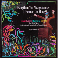 The Mighty Moog Everything You Always Wanted To Hear On The Moog (But Were Afraid To Ask For)
