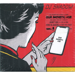 DJ Shadow Our Pathetic Age