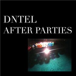 Dntel After Parties I