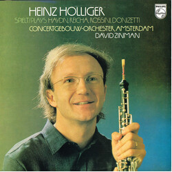Heinz Holliger / Joseph Haydn / Anton Reicha / Gioacchino Rossini / Gaetano Donizetti / Concertgebouworkest / David Zinman Heinz Holliger Spielt = Pla