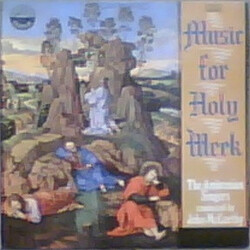 The Ambrosian Singers / John McCarthy Music For Holy Week
