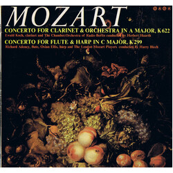 Wolfgang Amadeus Mozart Concerto For Clarinet & Orchestra In A Major, K 622 / Concerto For Flute & Harp In C Major, K 299