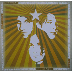 Soledad Brothers The Hardest Walk