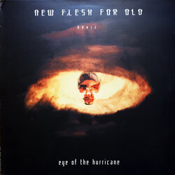 New Flesh For Old Eye Of The Hurricane