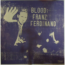 Franz Ferdinand Blood: Franz Ferdinand