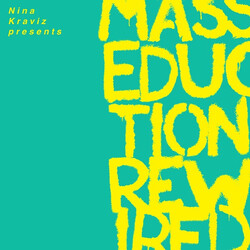 St. Vincent / Nina Kraviz Nina Kraviz Presents Masseduction Rewired