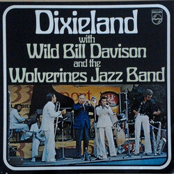 Wild Bill Davison / The Wolverines Jazzband Dixieland With Wild Bill Davison And The Wolverines Jazz Band