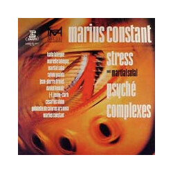 Marius Constant / Martial Solal Stress - Psyché - Trois Complexes