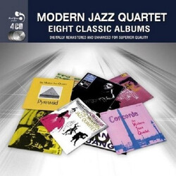 The Modern Jazz Quartet Eight Classic Albums