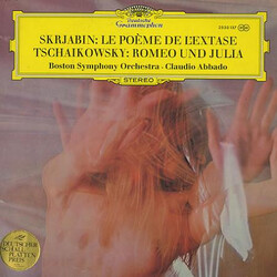 Alexander Scriabine / Pyotr Ilyich Tchaikovsky / Boston Symphony Orchestra / Claudio Abbado Le Poème De L'Extase / Romeo Und Julia