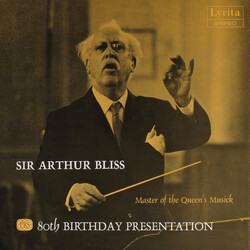 Arthur Bliss / The London Symphony Orchestra / Brian Priestman / Philip Ledger An 80th Birthday Presentation For Sir Arthur Bliss