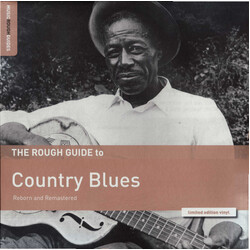 Various The Rough Guide To Country Blues (Reborn And Remastered) Vinyl LP