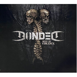 Bonded Rest In Violence