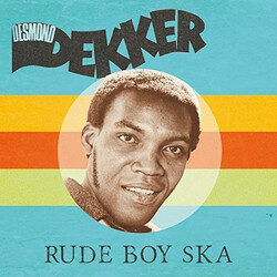 Desmond Dekker Rude Boy Ska