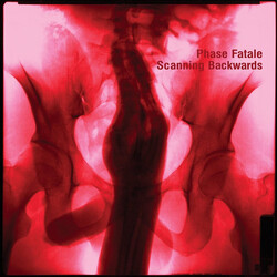 Phase Fatale Scanning Backwards (2 LP) Vinyl 12" X2