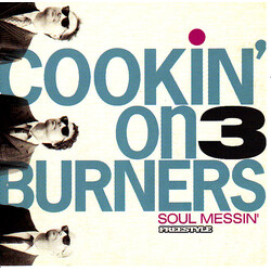 Cookin' On 3 Burners Soul Messin'