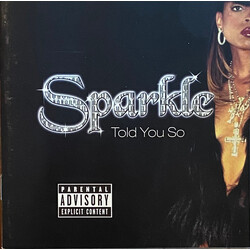 Sparkle (2) Told You So