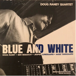 Doug Raney Quartet Blue And White