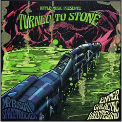 Mr Bison & Spacetrucker Turned To Stone Chapter 1: Enter The Galactic Wasteland Vinyl LP