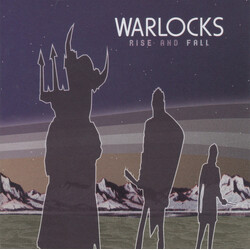 The Warlocks Rise And Fall