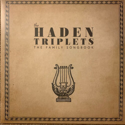 The Haden Triplets The Family Songbook
