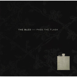 The Bled Pass The Flask