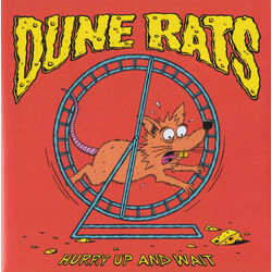 Dune Rats Hurry Up And Wait