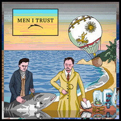 Men I Trust Men I Trust Vinyl LP